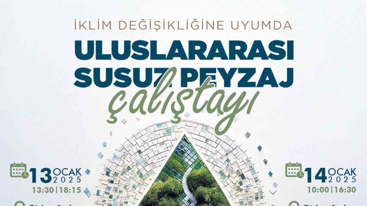 MUSKİ ‘Susuz Peyzaj’ çalıştayı düzenliyor