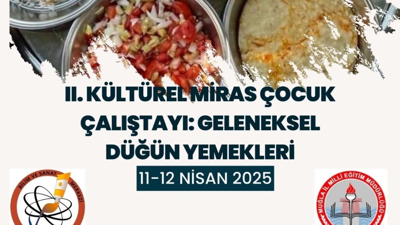 Köyceğiz’de 2. Kültürel Miras Çocuk Çalıştayı gerçekleştirilecek
