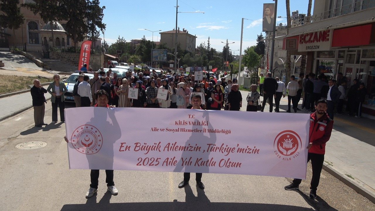 Kilis’te 2025 Aile Yılı kapsamında farkındalık yürüyüşü düzenlendi