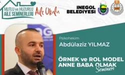 Bursa İnegöl'de 'Aile Okulu'nda bu hafta: Örnek ve Rol Model Anne Baba Olmak