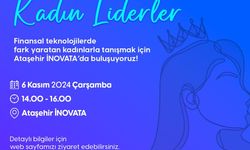 “Fintekte Kadın Liderler” toplantısı 6 Kasım’da İNOVATA’da