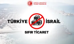 İsrail ile ticareti durdurma sürecine kapsamlı rapor