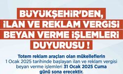 Büyükşehirden ilan ve reklam vergisi beyan verme işlemleri duyurusu