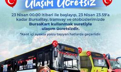 23 Nisan’da toplu ulaşım ücretsiz