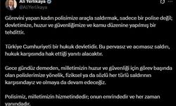 Bakan Yerlikaya: "Görevini yapan kadın polisimize araçla saldırmak sadece bir polise değil; devletimize, huzur ve güvenliğimize ve kamu düzenine yapılmış bir tehdittir"