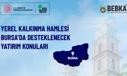Bursa, Yerel Kalkınma Hamlesi ile yatırımcıları bekliyor