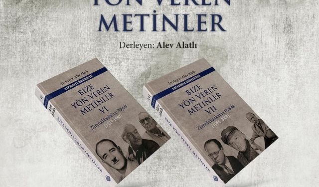 “Bize Yön Veren Metinler”in altıncı ve yedinci ciltleri yayımlandı