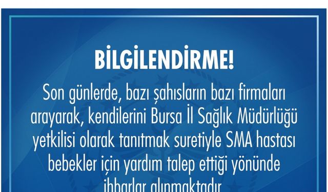 Bursa İl Sağlık Müdürlüğü’nden dolandırıcılık uyarısı