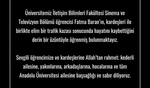 Anadolu Üniversitesi Rektörü Adıgüzel’den hayatını kaybeden öğrenci için taziye mesajı