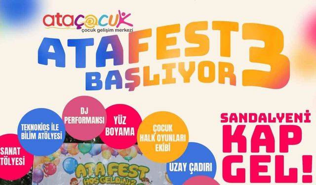 Atakum’da çocuklara doğayla iç içe festival: Atafest başlıyor