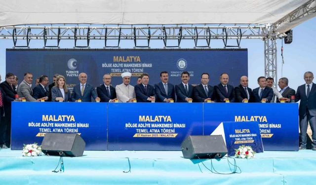 Malatya Bölge Adliye Mahkemesi’nin temeli Bakan Tunç’un katılımı ile atıldı