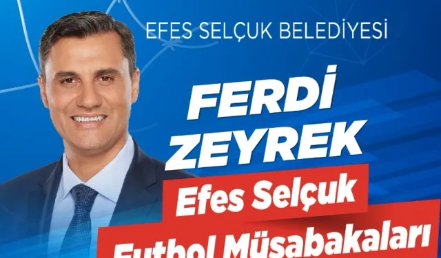 Efes Selçuk'tan Ferdi Zeyrek anısına spor müsabakası