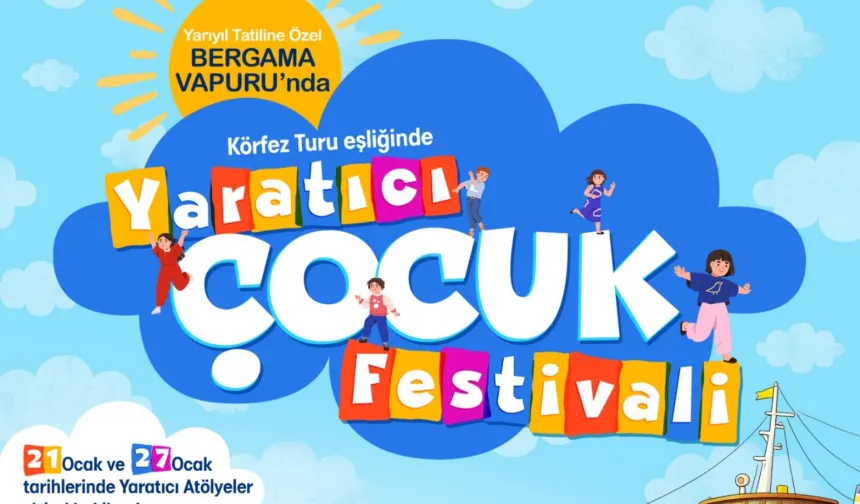 İzmir'de yarıyıl tatilinde çocuklara özel Körfez turu